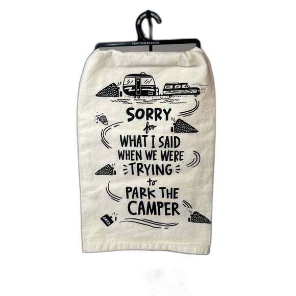 NWT Sorry For What I Said When We Were Trying To Park The Camper Dish Towel - Picture 1 of 6